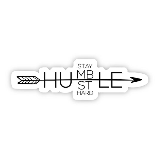 Stay Humble Hustle Hard Sticker - [ash-ling] Booksellers