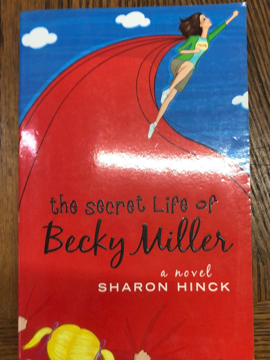 The Secret Life of Becky Miller - [ash-ling] Booksellers