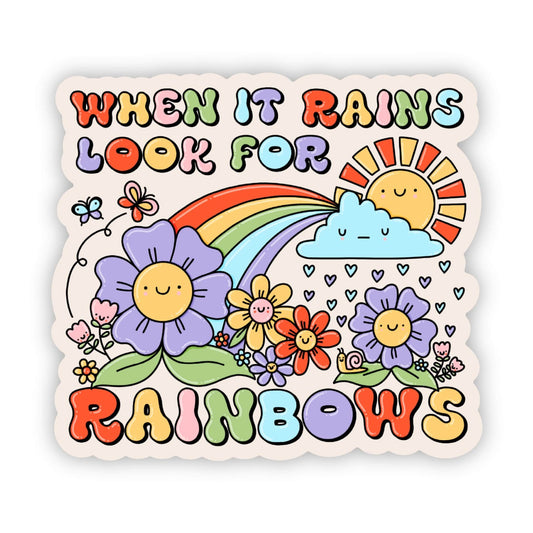 "When it rains look for rainbows" sticker - [ash-ling] Booksellers