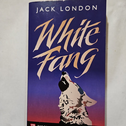 White Fang - [ash-ling] Booksellers