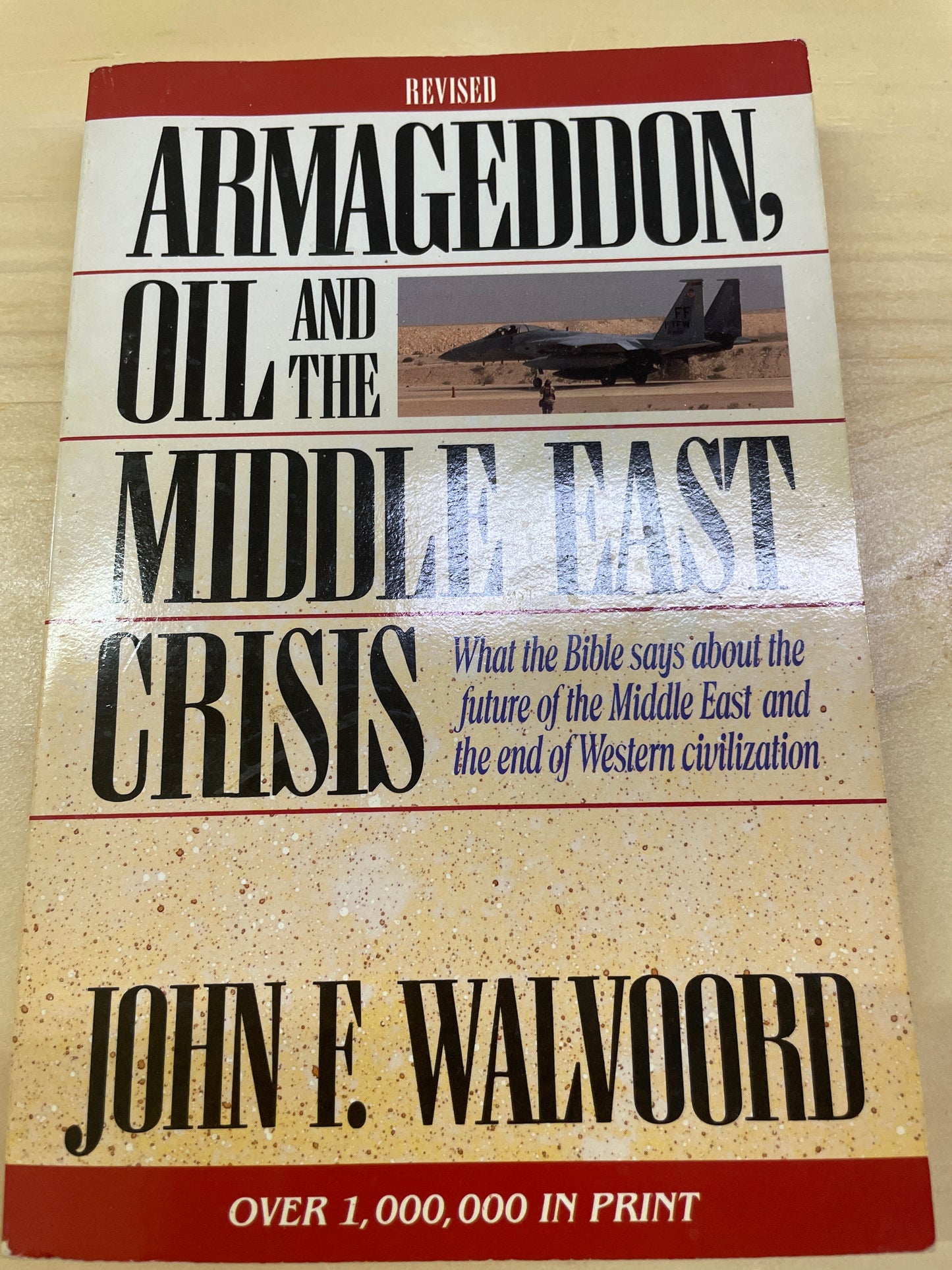 Armageddon, Oil and the Middle East Crisis