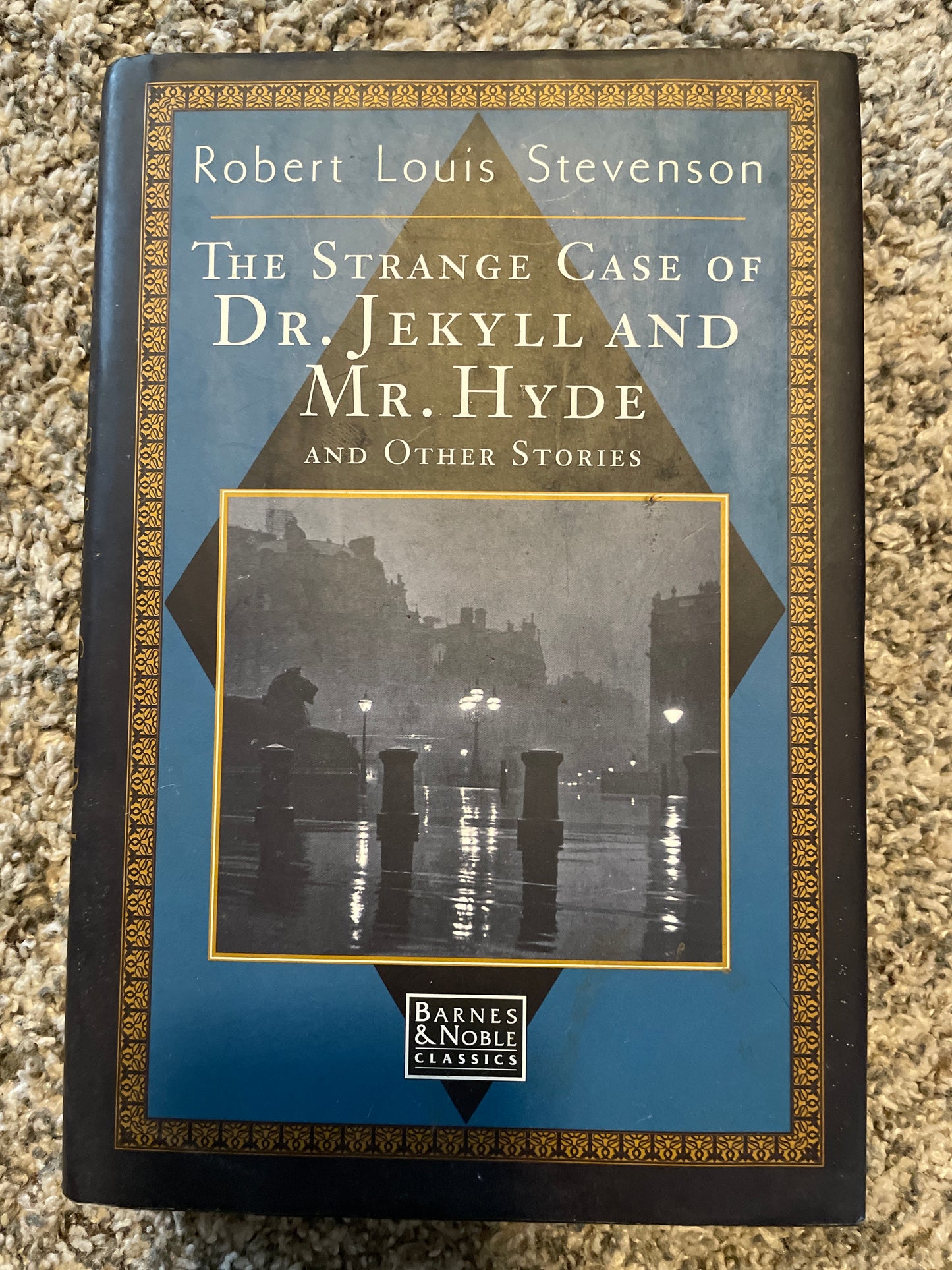 The Strange Case of Dr. Jekyll and Mr. Hyde and Other Stories