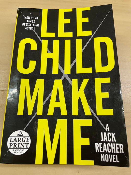 Make Me: A Jack Reacher novel