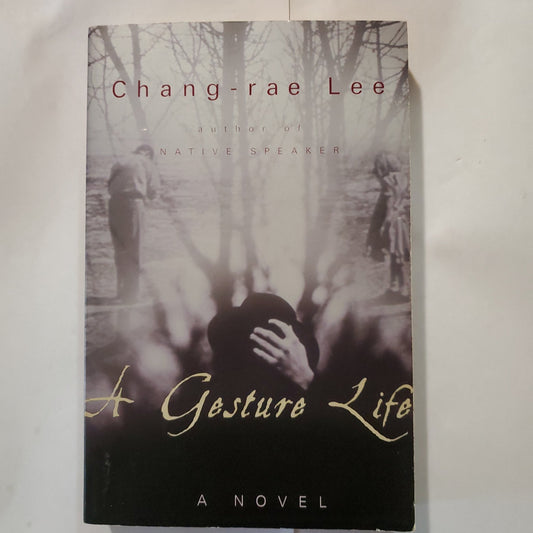 A Gesture Life - [ash-ling] Booksellers