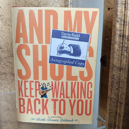 And My Shoes Keep Walking Back to You - [ash-ling] Booksellers