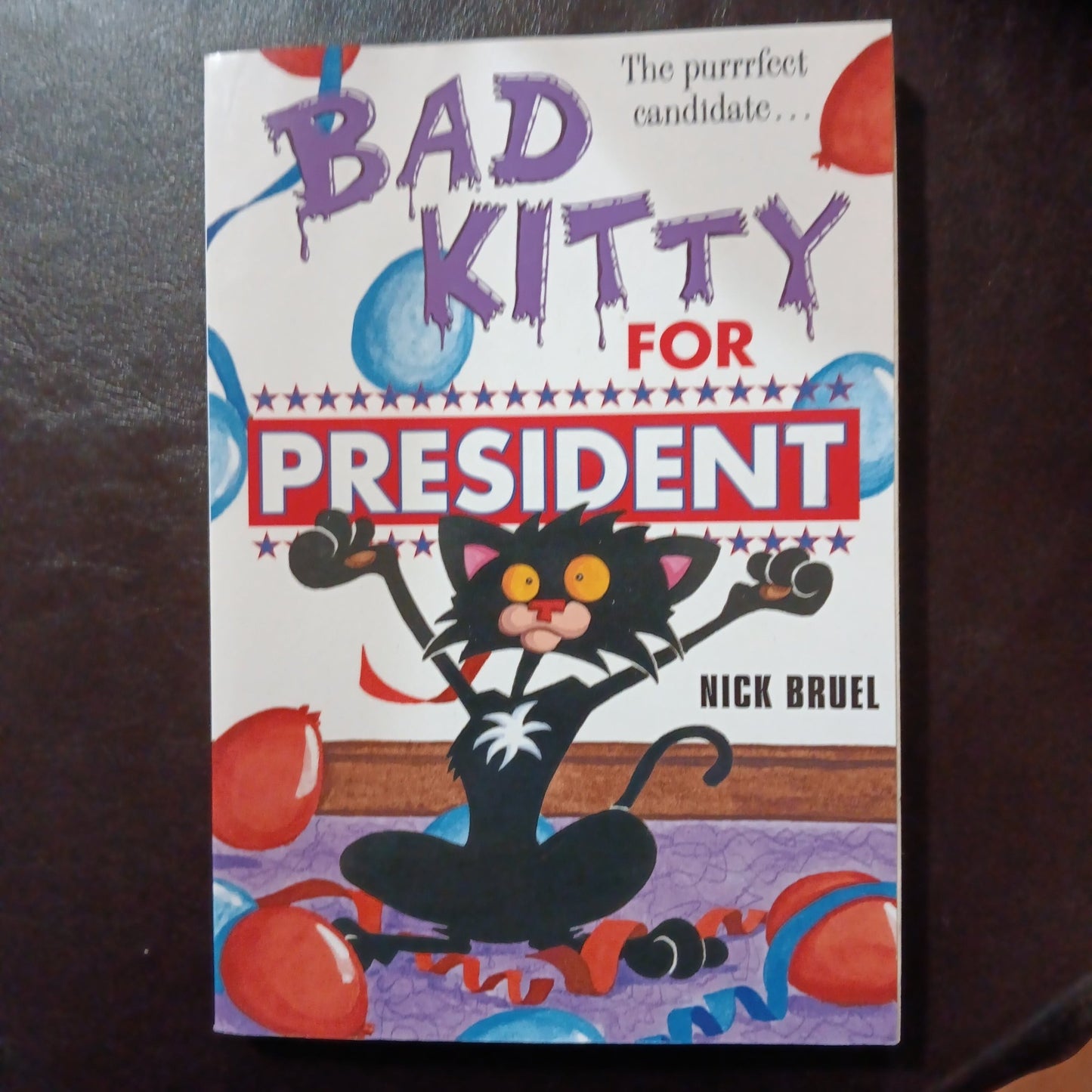 Bad Kitty for President - [ash-ling] Booksellers