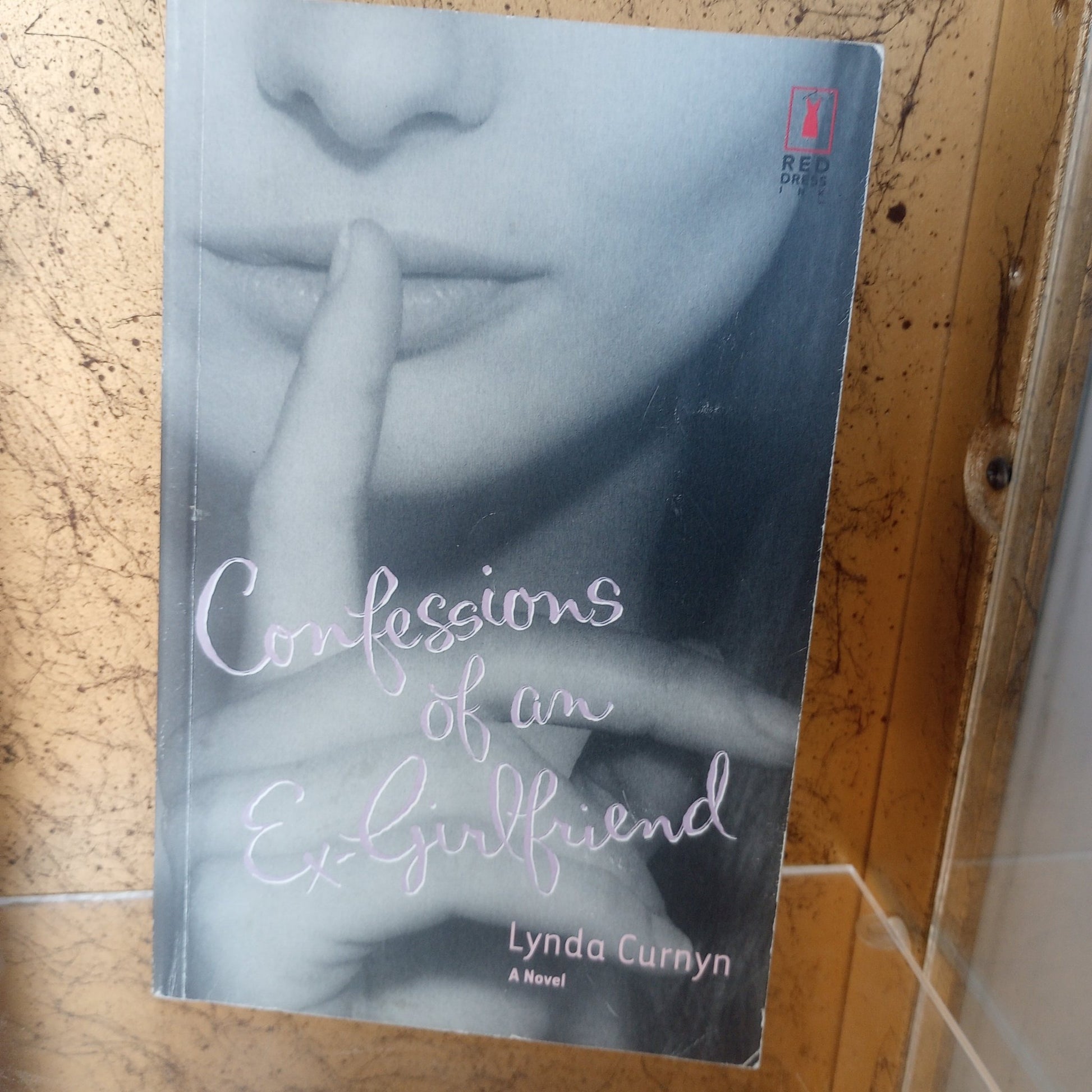 Confessions of an Ex-Girlfriend - [ash-ling] Booksellers