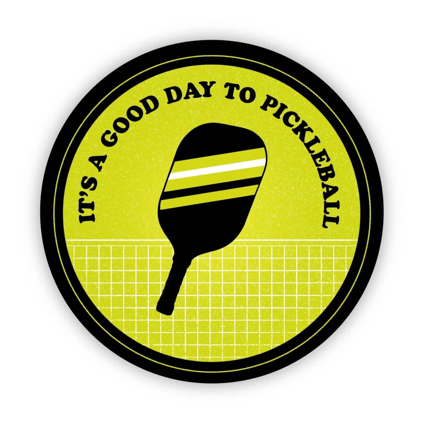 “It’s a good day to Pickleball” sticker - [ash-ling] Booksellers