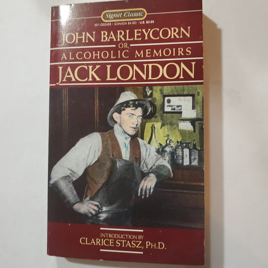 John Barleycorn or Alcholic Memoirs - [ash-ling] Booksellers