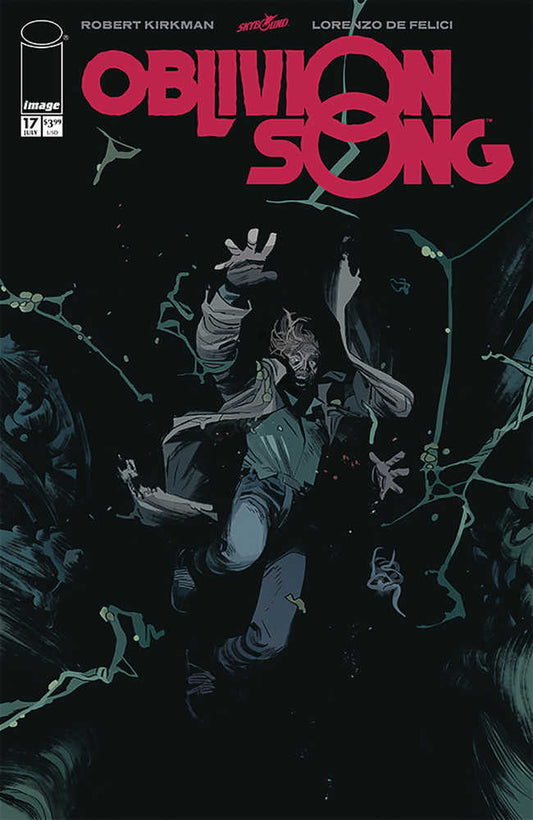 Oblivion Song By Kirkman & De Felici #17 (Mature) - [ash-ling] Booksellers