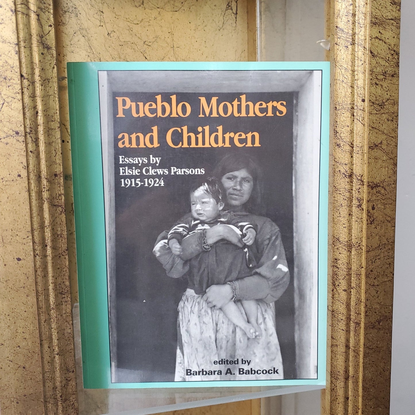Pueblo Mothers and Children - [ash-ling] Booksellers