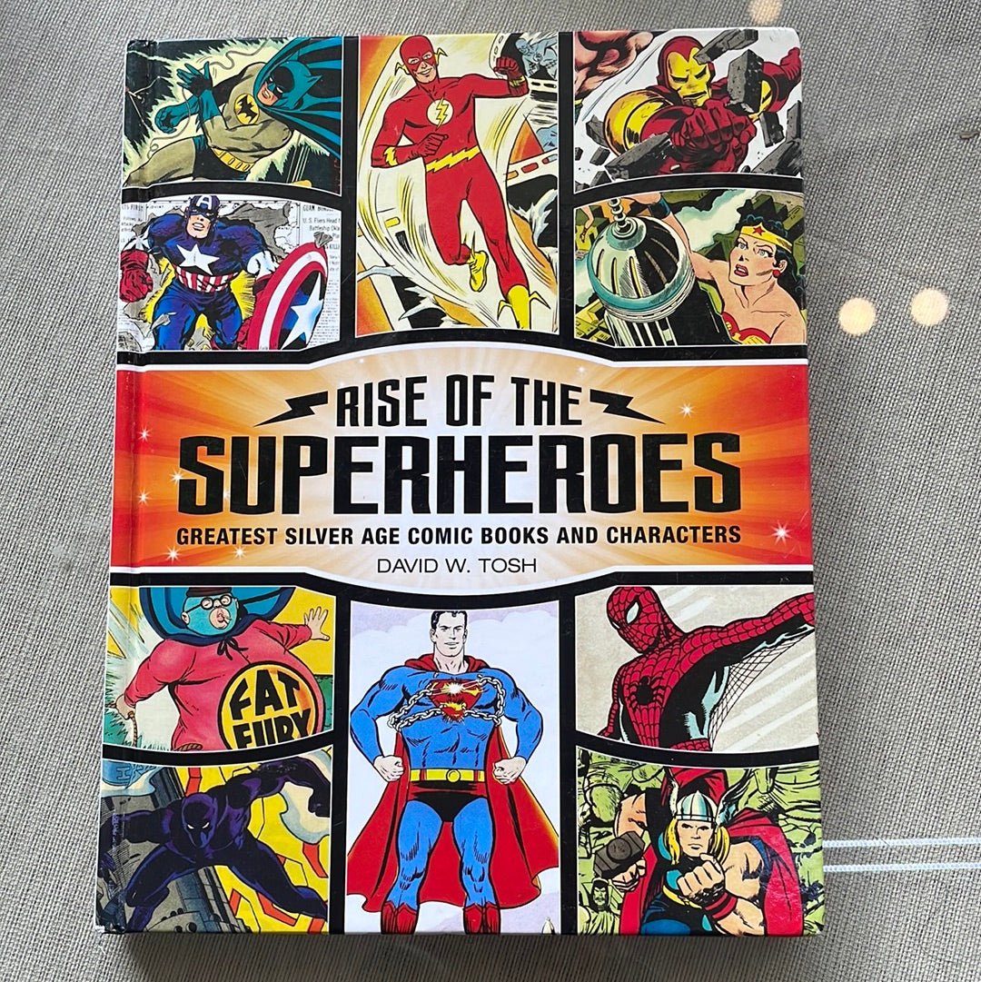 Rise of the Superheroes: Greatest Silver Age Comics Books and Characters - [ash-ling] Booksellers