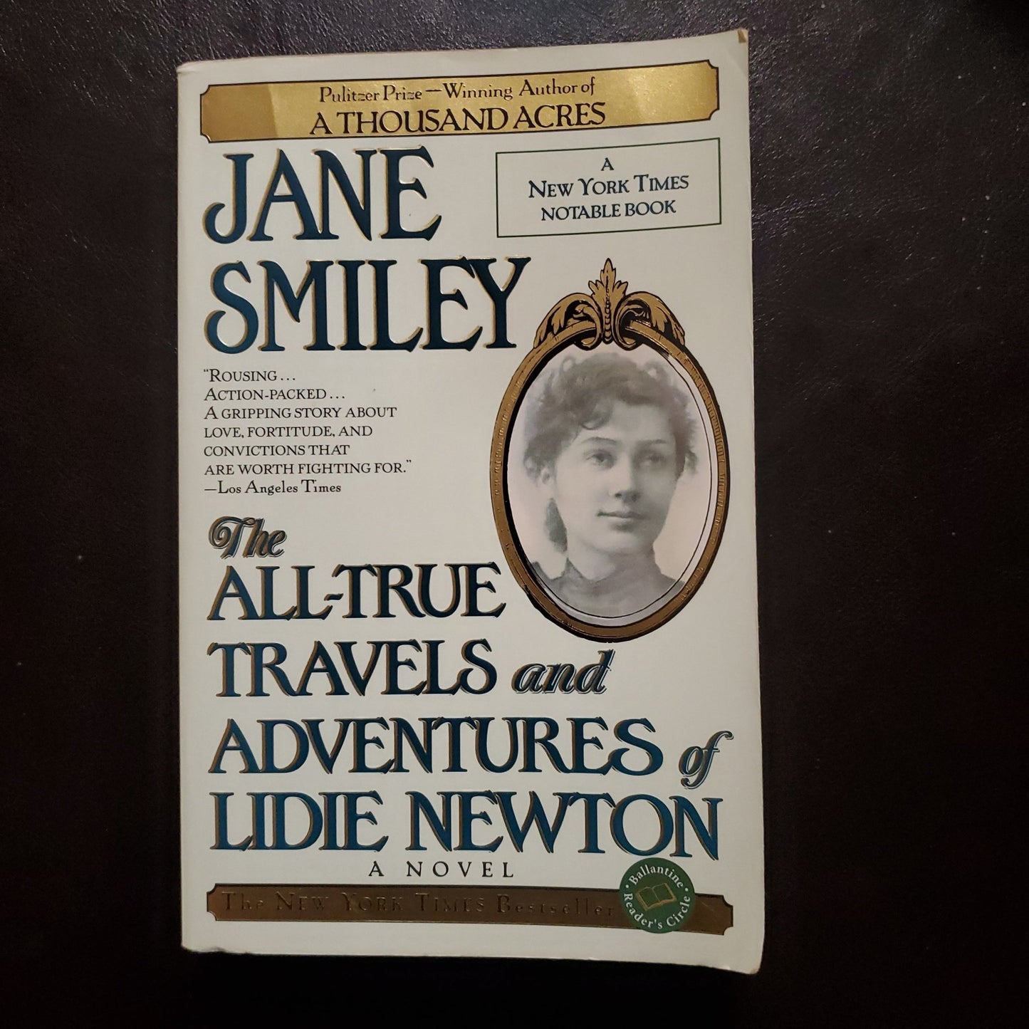 The All-True Travels and Adventures of Lidie Newton - [ash-ling] Booksellers