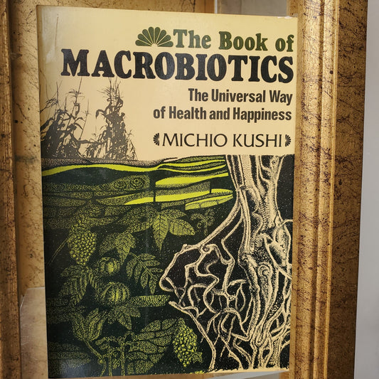 The Book of Macrobiotics - [ash-ling] Booksellers