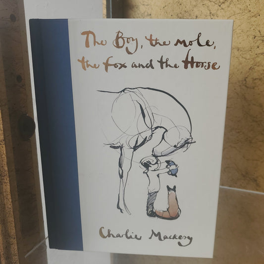 The Boy, the Mole, the Fox and the Horse - [ash-ling] Booksellers