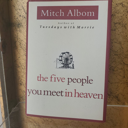 The Five People You Meet in Heaven - [ash-ling] Booksellers