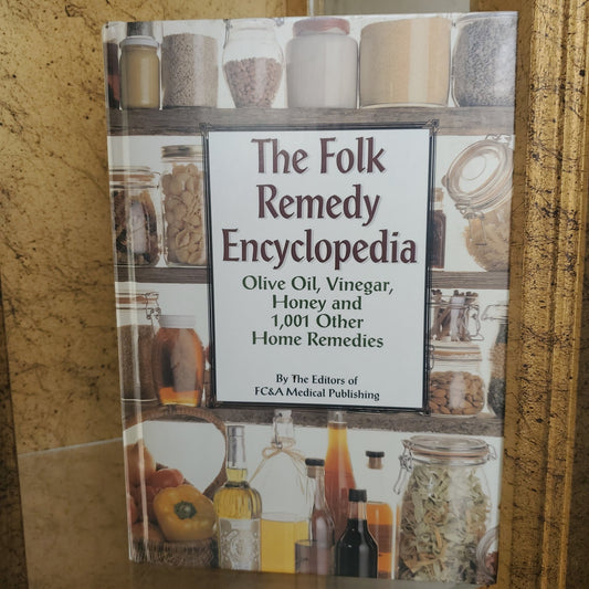 The Folk Remedy Encyclopedia - [ash-ling] Booksellers