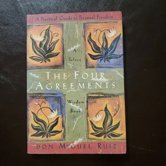 The Four Agreements - [ash-ling] Booksellers