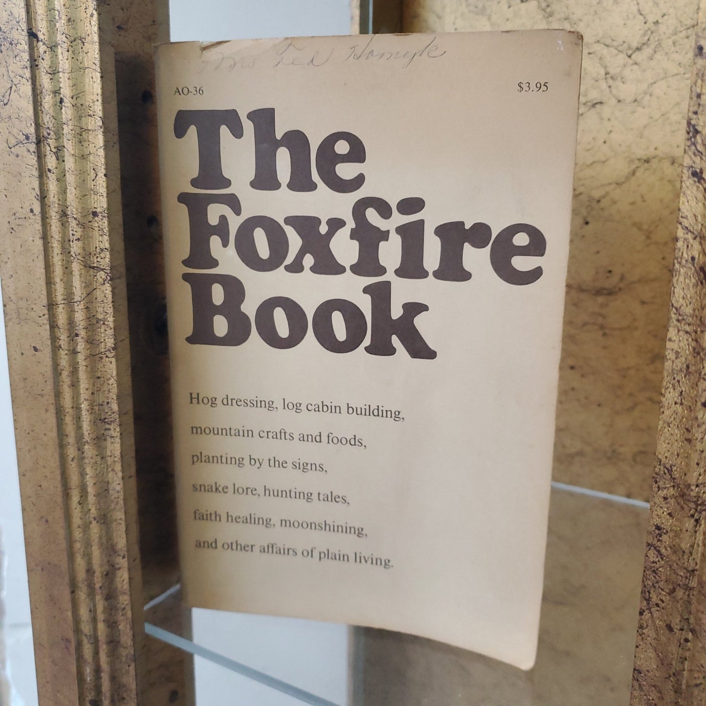The Foxfire Book - [ash-ling] Booksellers