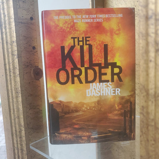 The Kill Order - [ash-ling] Booksellers