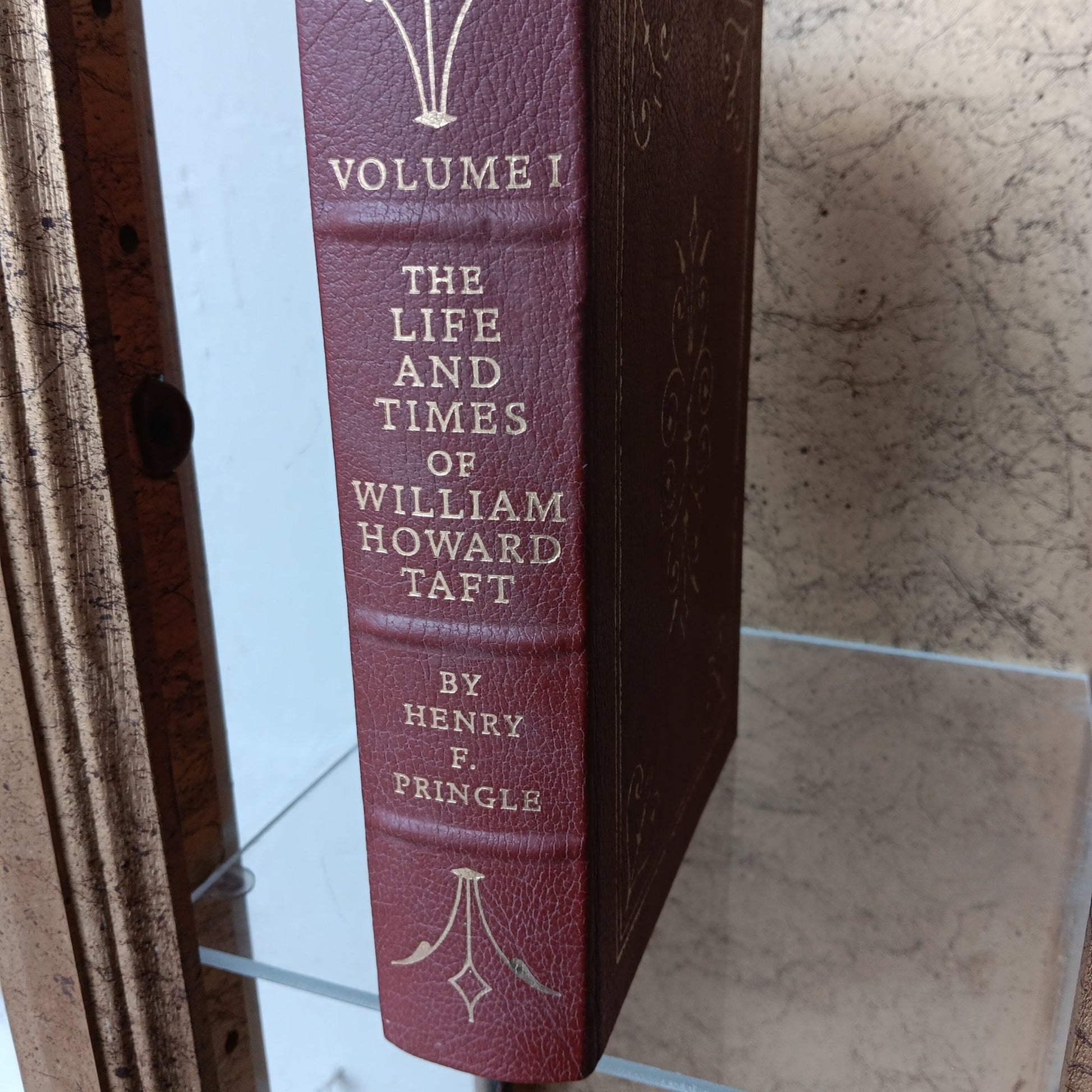 The Life and Times of William Howard Taft Vol. 1 - [ash-ling] Booksellers