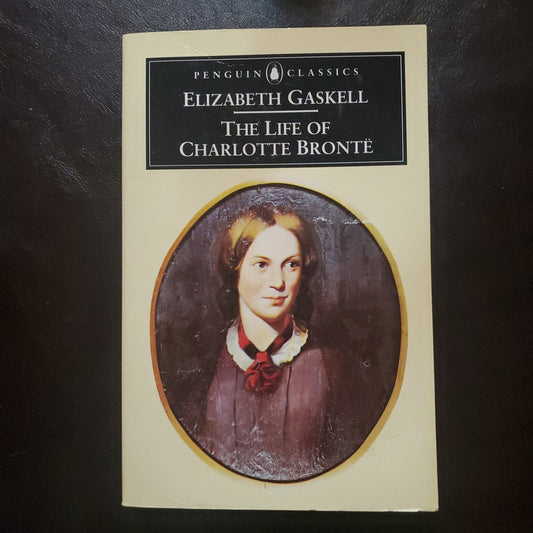 The Life of Charlotte Bronte - [ash-ling] Booksellers