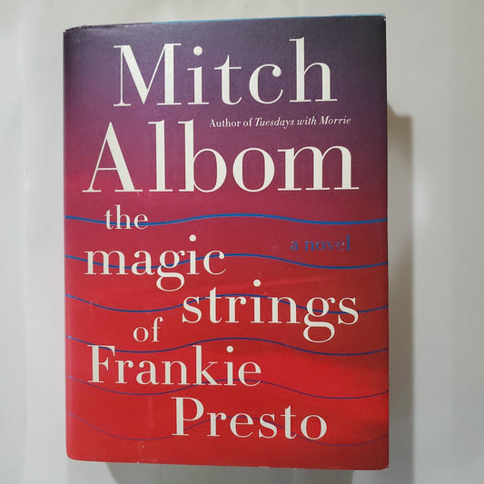 The Magic Strings of Frankie Presto - [ash-ling] Booksellers