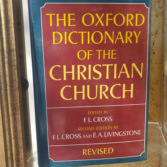 The Oxford Dictionary of the Christian Church - [ash-ling] Booksellers