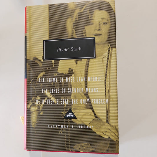 The Prime of Miss Jean Brodie, The Girls of Slender Means, The Driver's Seat and The Only Problem - [ash-ling] Booksellers