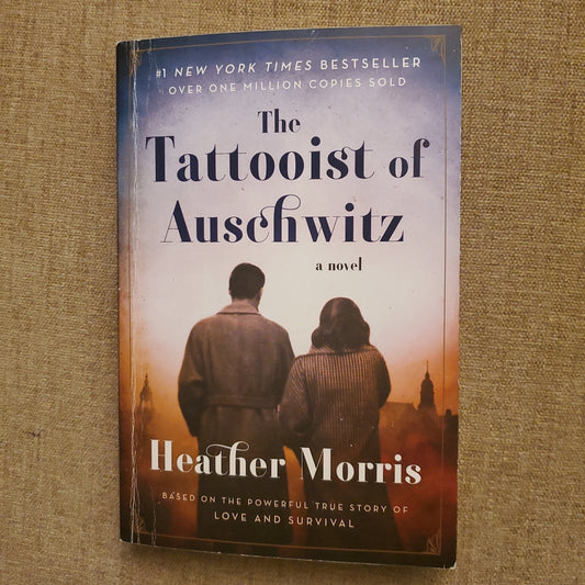 The Tattooist of Auschwitz - [ash-ling] Booksellers