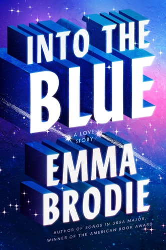 Into the Blue: Reese's Book Club: A Love Story