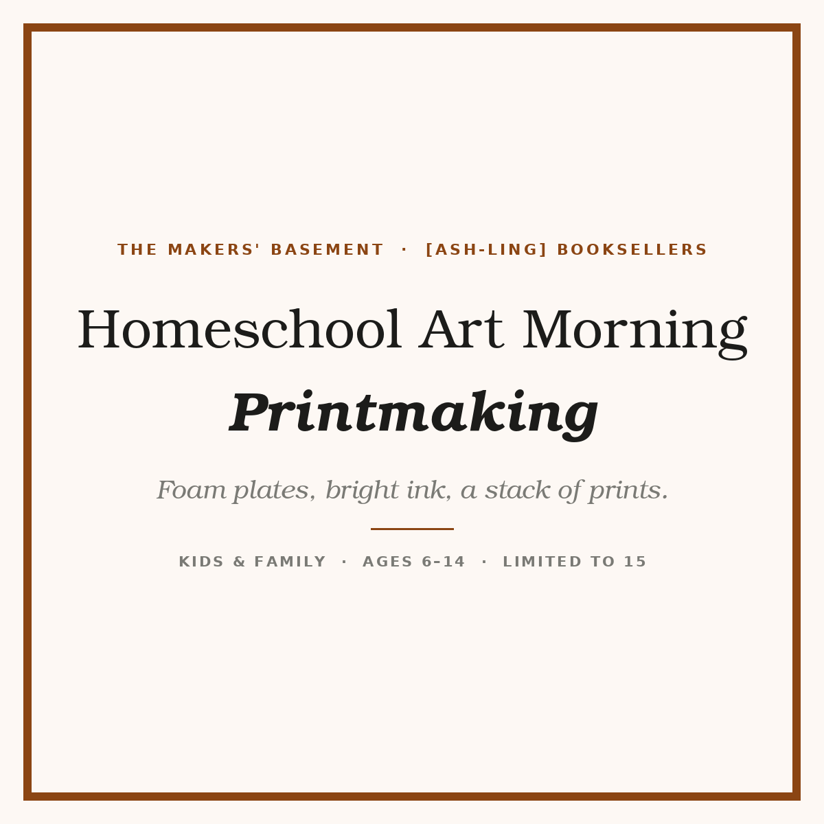 Homeschool Art Morning: Printmaking