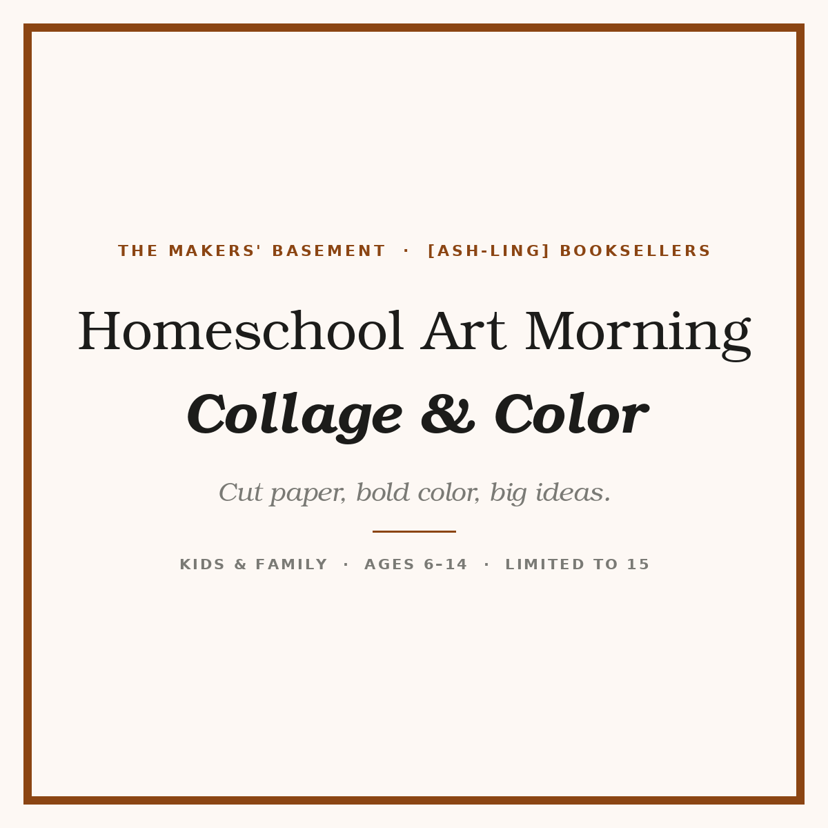 Homeschool Art Morning: Collage & Color